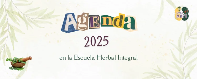 Agenda de Cursos y Talleres de la Escuela Herbal 2025.